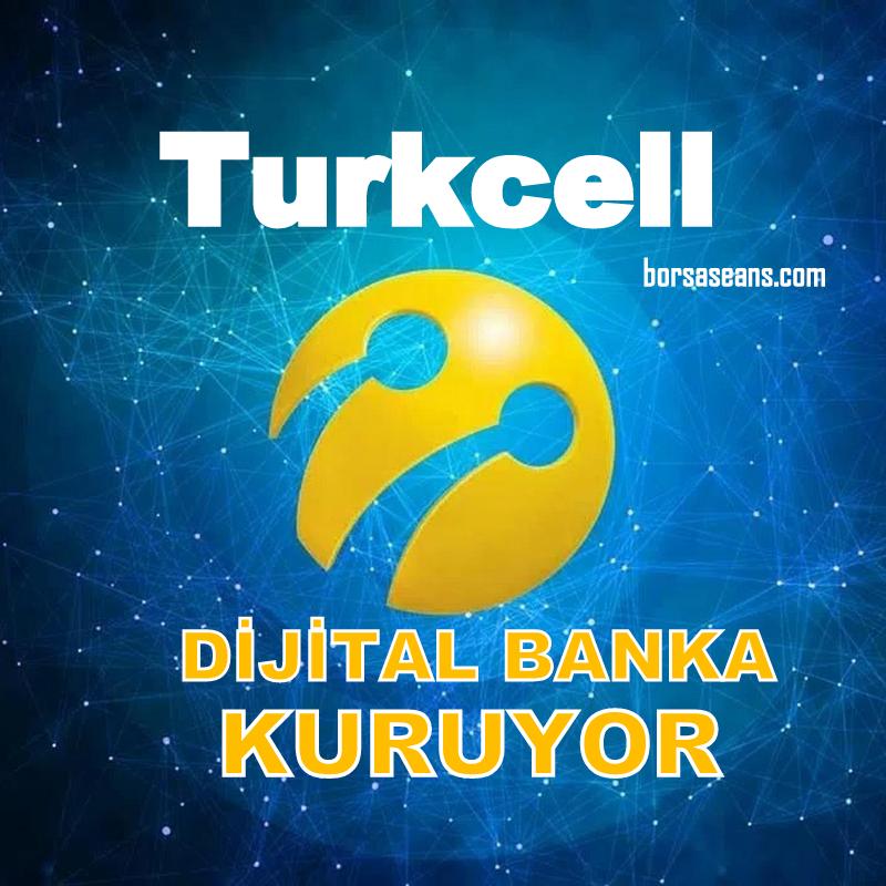 Turkcell, dijital banka kuruyor