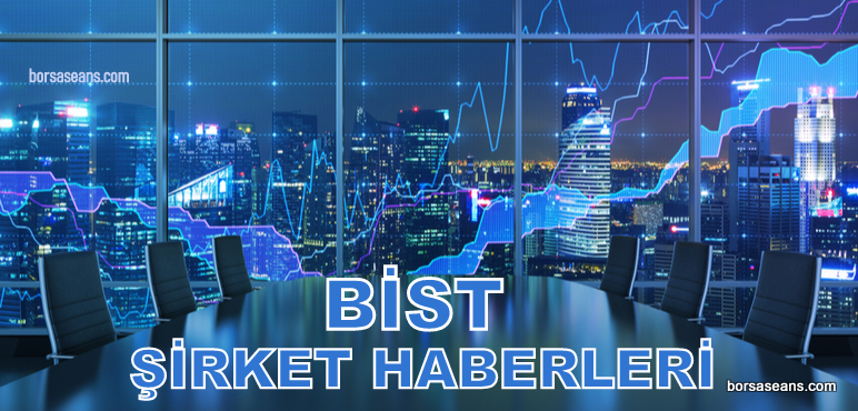 Borsa İstanbul,BİST 100,Endeks,Şirket,Sermaye,Haber,SPK,KAP,VBTS,EUPWR,ALBRK