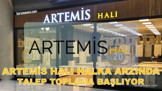 Artemis Halı,ARTMS,Şirket,Halka Arz,Talep,Sermaye,Yatırımcı,Gaziantep,Acme Holding