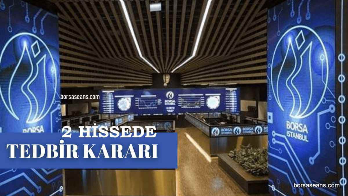 BİST,Şirket,Hisse,Volatilite,VBTS,KAP,SPK,BrütTakas,AçığaSatış,Kredili İşlem