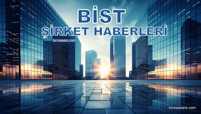 Günün önemli şirket haberleri (28-10-2025)