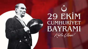 29 Ekim Cumhuriyet Bayramı Tüm Ulusumuza Kutlu Olsun
